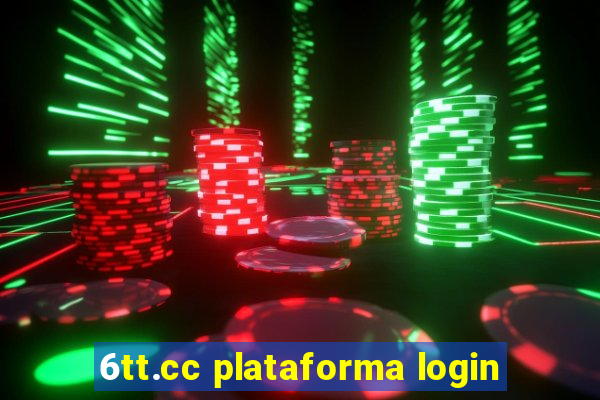 6tt.cc plataforma login